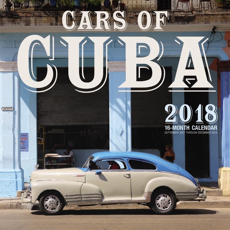 2018 Cars of Cuba calendar showing 13 classic automobiles